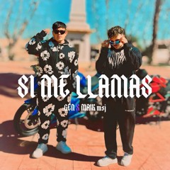 SI ME LLAMAS (feat. Maik msj)