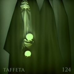 TAFFETA | 124