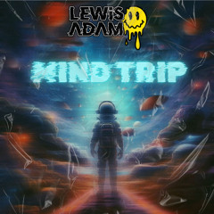 Lewis Adam - Mind Trip (FREE DOWNLOAD)
