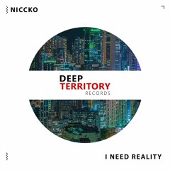 NICCKO - I Need Reality