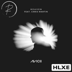 Avicii - Heaven(HLXE Edit)