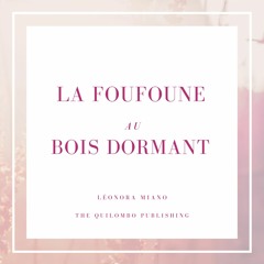 Extrait La Foufoune Au Bois Dormant