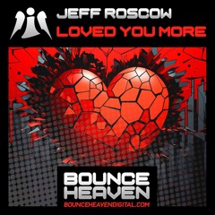 Jeff Roscow - Loved You More