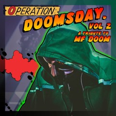Operation Doomsday Vol. 2 - A Tribute to MF Doom