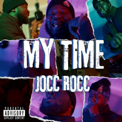 Jocc Rocc - My Time