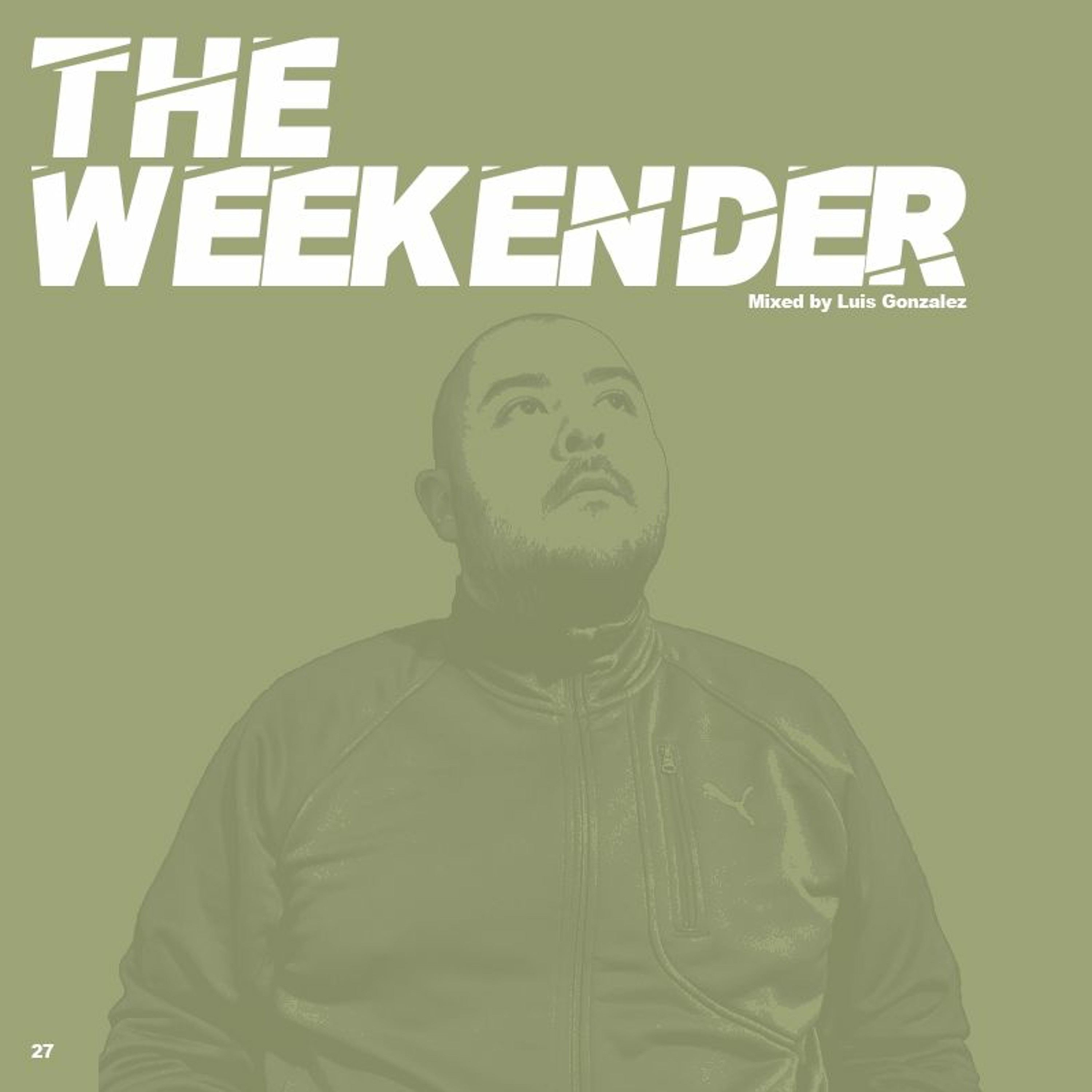 The Weekender Series