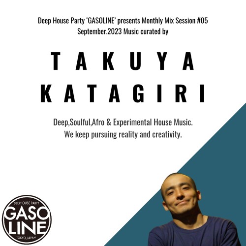 Deep House Party 'GASOLINE' monthly DJ mix session #05