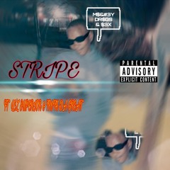 stripes W//LEZ SUPERIOR & TRVTH DA GREAT