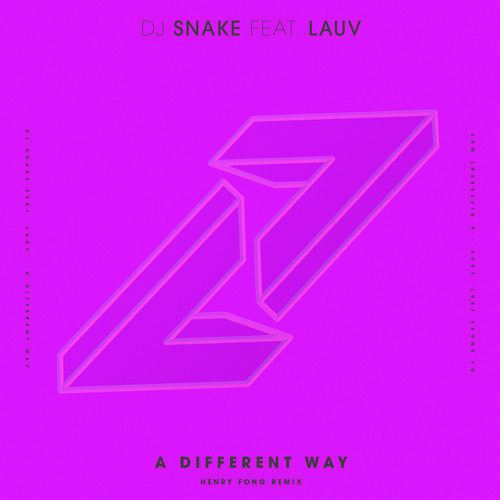 A Different Way (Henry Fong Remix) [feat. Lauv]