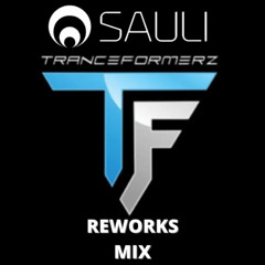 TranceFormerz Presents reworks & Bootlegs (Mixed By Sauli)