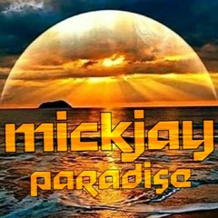 MickJay - Paradise