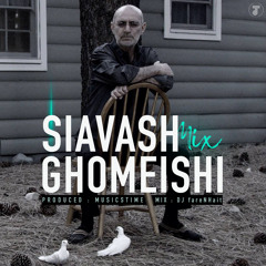 Siavash Ghomeishi MIX (  With @Musicstime )