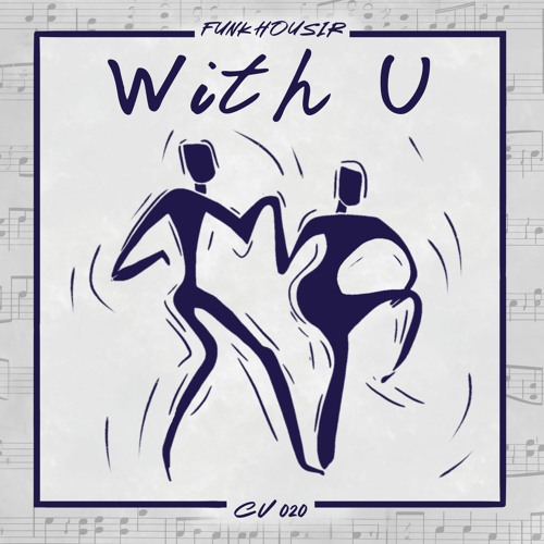 FUNKHOUSIR - With U