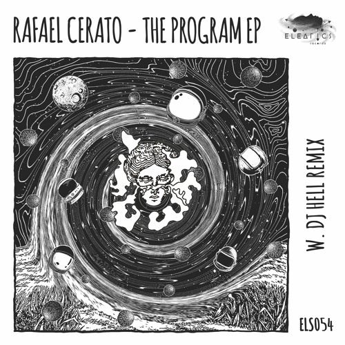 Rafael Cerato - The Program [Eleatics Records]