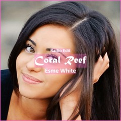 Esme White - Coral Reef [ Lounge Music]