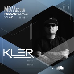 MDAccula Podcast Series vol#80 - Kler