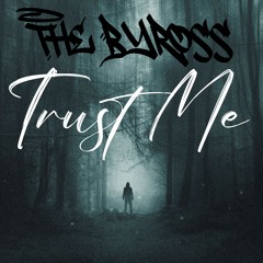 The Byross - Trust Me (Ultimate Edition)