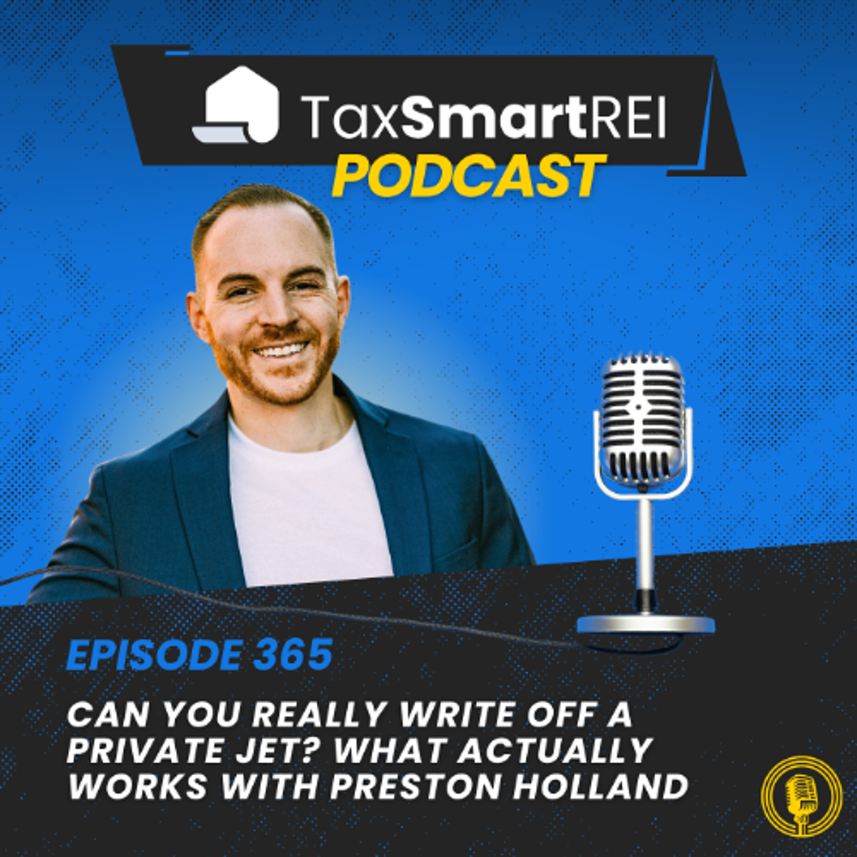 Tax Smart Real Estate Investors Podcast