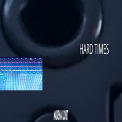 Hard Times