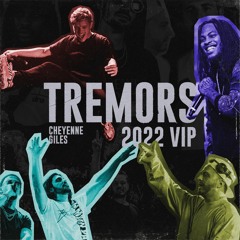 Tremors X Too Turnt Up (Cheyenne Giles Festival Flip 2022 VIP)