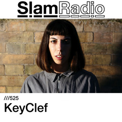 #SlamRadio - 525 - KeyClef