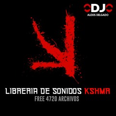 Libreria De Sonidos KSHMR - Dj Alexis Delgado (Gratis)