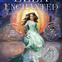 Kindle onlilne Ella Enchanted: A Newbery Honor Award Winner (Trophy Newbery)