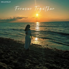Forever Together || @DEEJAYHILAY - ELEGANT EVENTS & ENTERTAINMENT