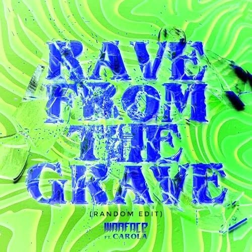 Warface & Carola - Rave From The Grave (random Kick Edit)
