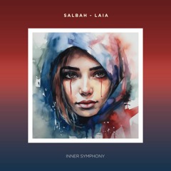 Salbah - Laia [IS085] (Inner Symphony)