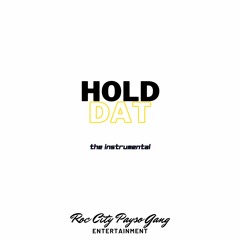 Hold Dat  (instrumental)