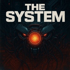 The System