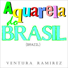 Aquarela do Brasil