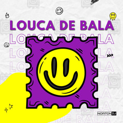 Louca de Bala (Remix)