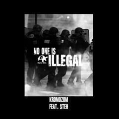 2.Illegal - Kromozom ft Steh