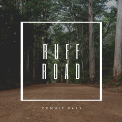Dommie Bars - Ruff Road