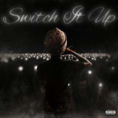 Switch It Up