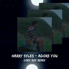 Harry Styles - Adore You (ØBLIVIØN Remix)