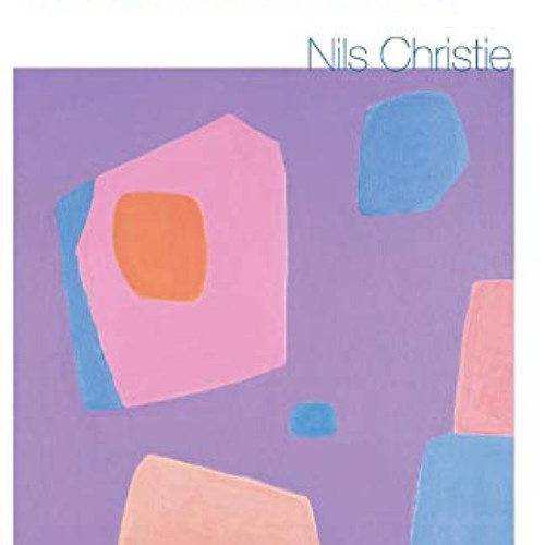 [Free] EBOOK 🗸 A Suitable Amount of Crime by  Nils Christie KINDLE PDF EBOOK EPUB