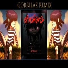 Gorillaz - El Mañana Remix
