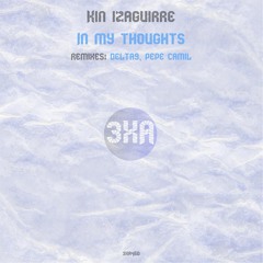 Kin Izaguirre - In My Thoughts