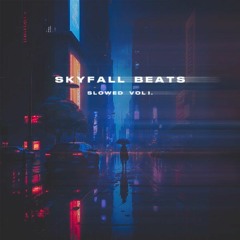 skyfall beats - row (Slowed)