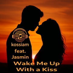 Wake Me Up With a Kiss