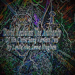 David Reclaims The Authority Of His Christ Song Version Two