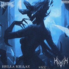 HELLA KILLAZ (feat. DeathZone) (Prod. Klysh)