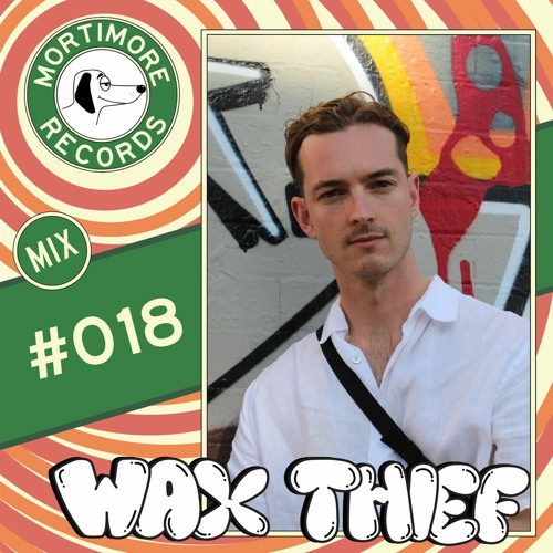 Mortimore Mix #018 - wax thief