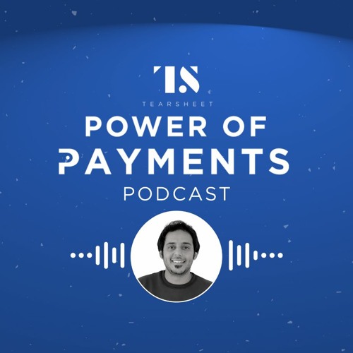 Power of Payments Ep7: Adyen's Brian Dammeir on the shifting payments landscape