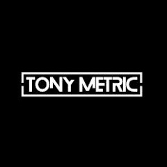 Tony Metric Set