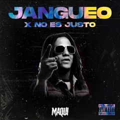 J Balvin, Anuel AA & Tego Calderon - No Es Justo x Jangueo (Maqui Alvarez Mashup) [PREVIEW]