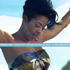 Keyshia Cole - Heaven Sent (New Orleans Bounce Remix)